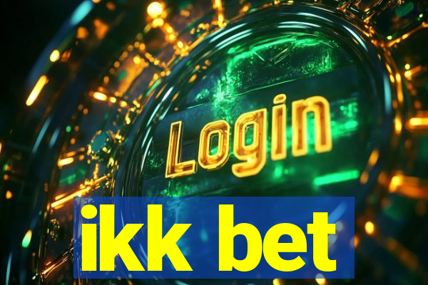 ikk bet